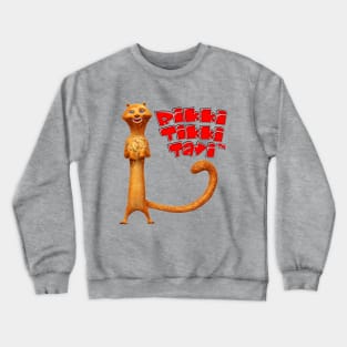 Rikki-Tikki-Tavi™ The Hero Pose Crewneck Sweatshirt